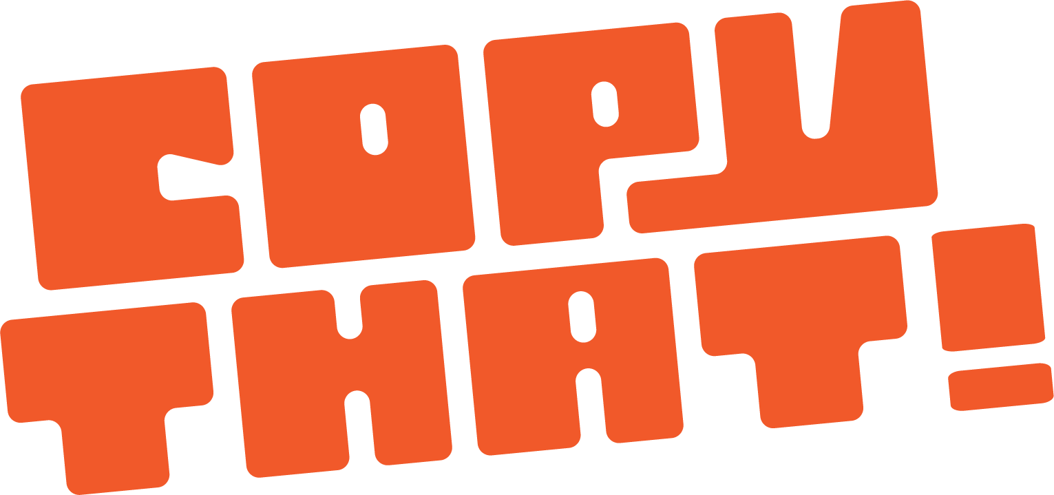 Copy That!